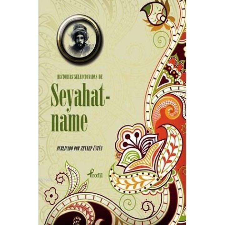 Historias Seleccionadas de Seyahatname