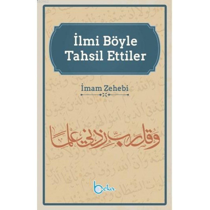 İlmi Böyle Tahsil Ettiler