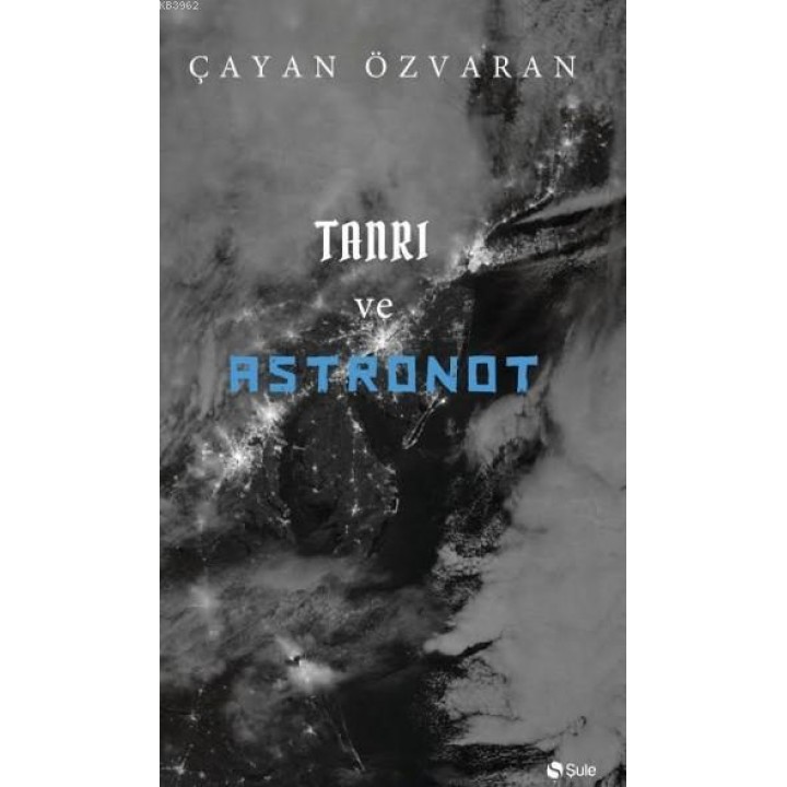Tanrı Ve Astronot