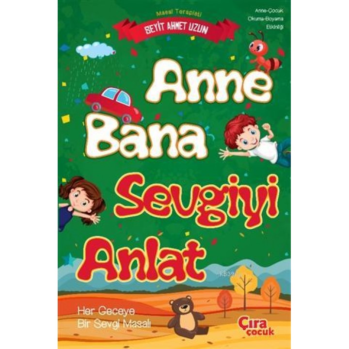 Anne Bana Sevgiyi Anlat