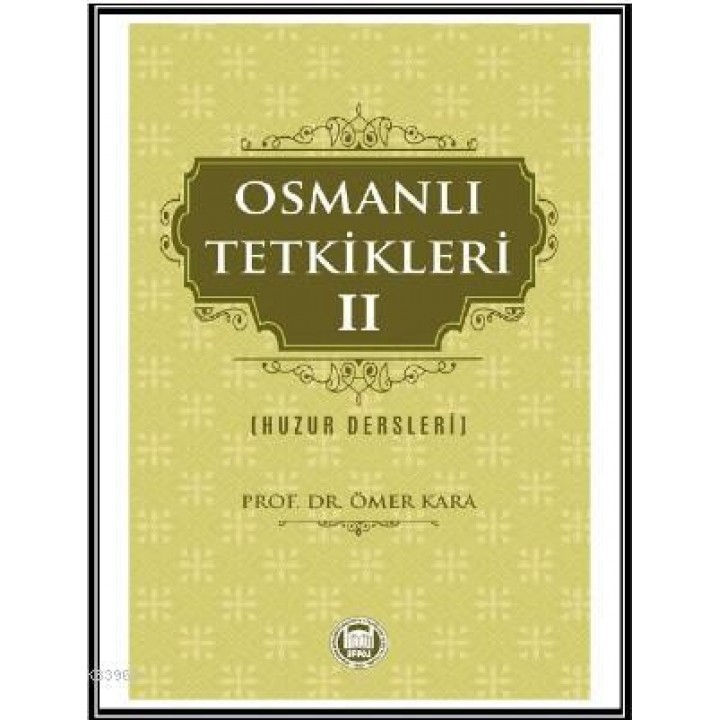 Osmanlı Tetkikleri - 2