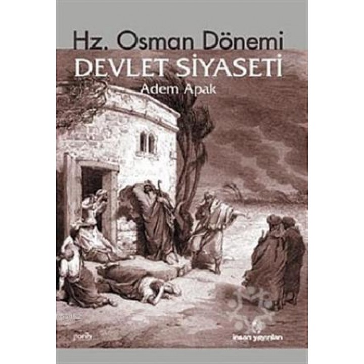 Hz. Osman Dönemi Devlet Siyaseti