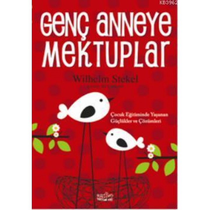 Genç Anneye Mektuplar