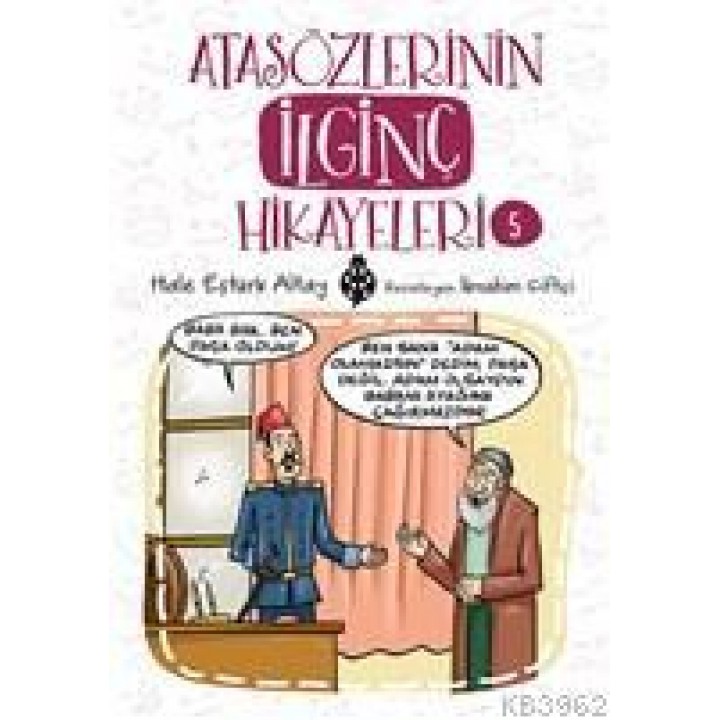 Atasözlerinin İlginç Hikayeleri 5