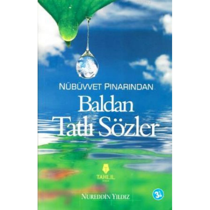 Nübüvvet Pınarından Baldan Tatlı Sözler