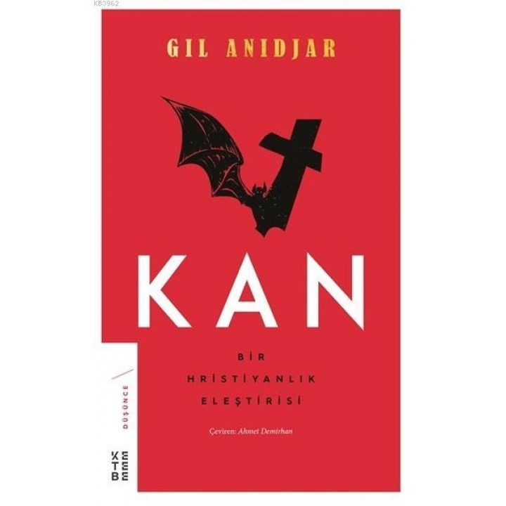 Kan: Bir Hristiyanlık Eleştirisi
