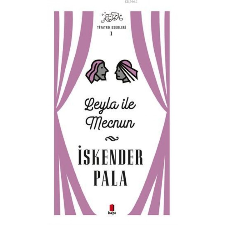 Leyla ile Mecnun - Tiyatro Eserleri 1