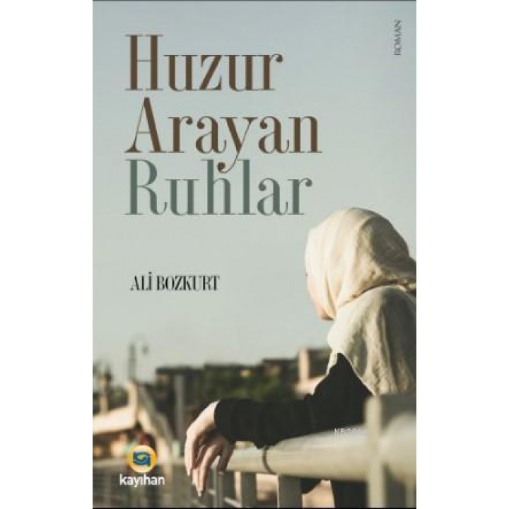 Huzur Arayan Ruhlar
