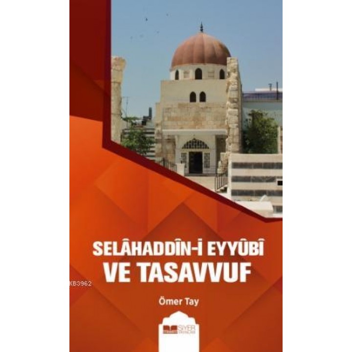 Selahaddin - i Eyyubi ve Tasavvuf