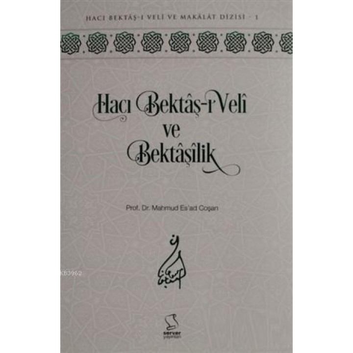 Hacı Bektaş-ı Veli ve Bektaşilik
