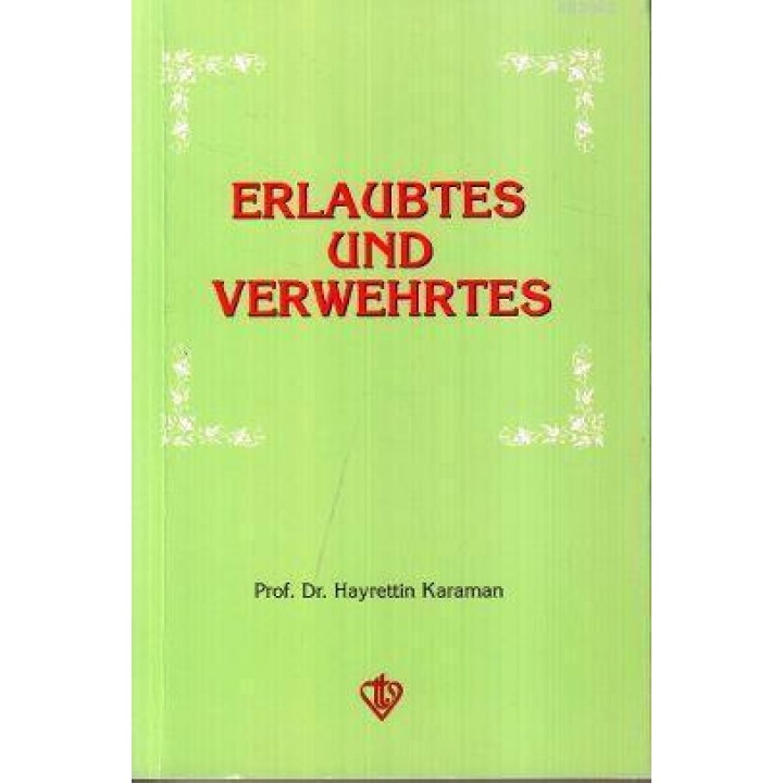 Erlaubtes und Verwehrtes (Helaller ve Haramlar - Almanca)