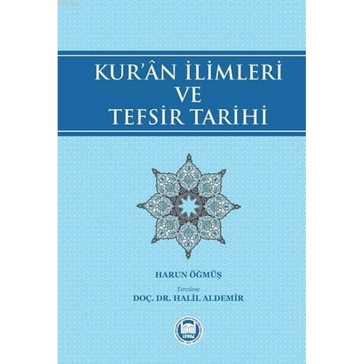 Kur'ân İlimleri ve Tefsir Tarihi