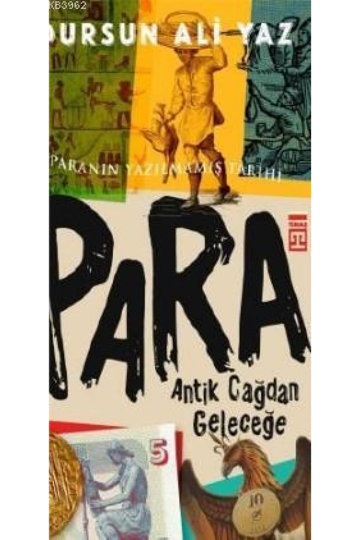 Antik Çağdan Geleceğe Para