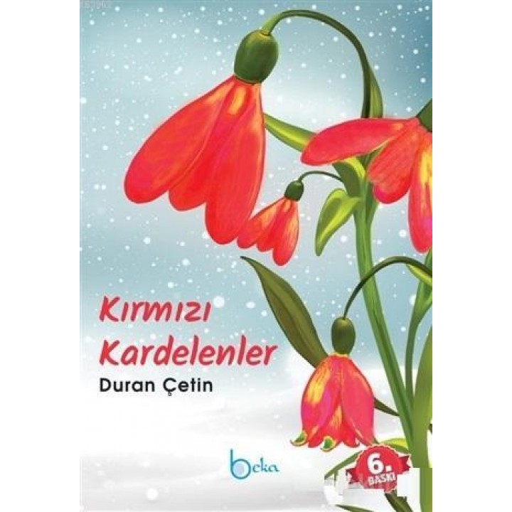 Kırmızı Kardelenler