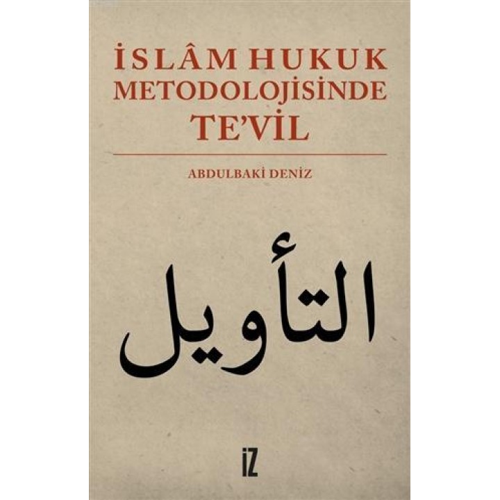 İslam Hukuk Metodolojisinde Te'vil