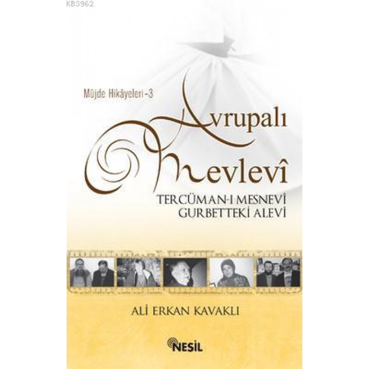 Avrupalı Mevlevi Tercüman-ı Mesnevi Gurbetteki Alevi