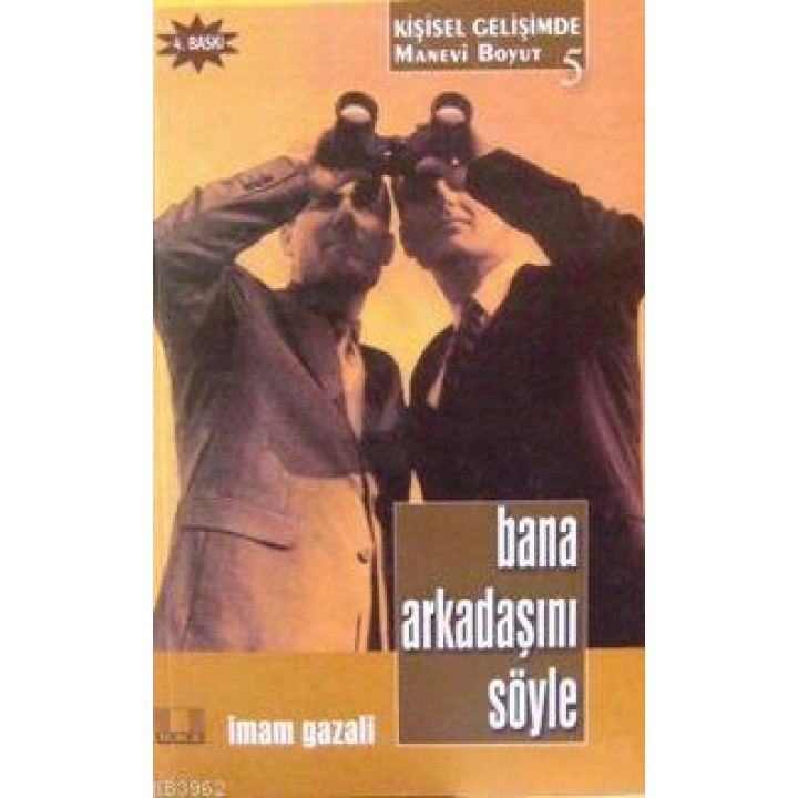 Bana Arkadaşını Söyle