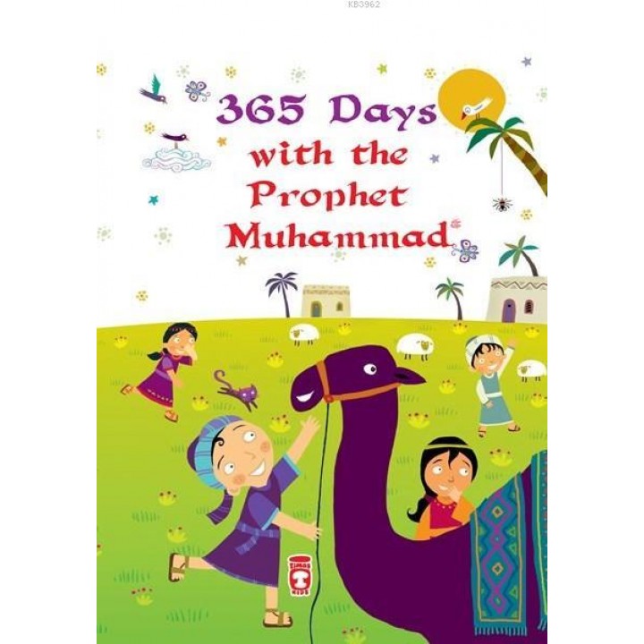 365 Days With The Prophet Muhammad; 365 Günde Sevgili Peygamberim