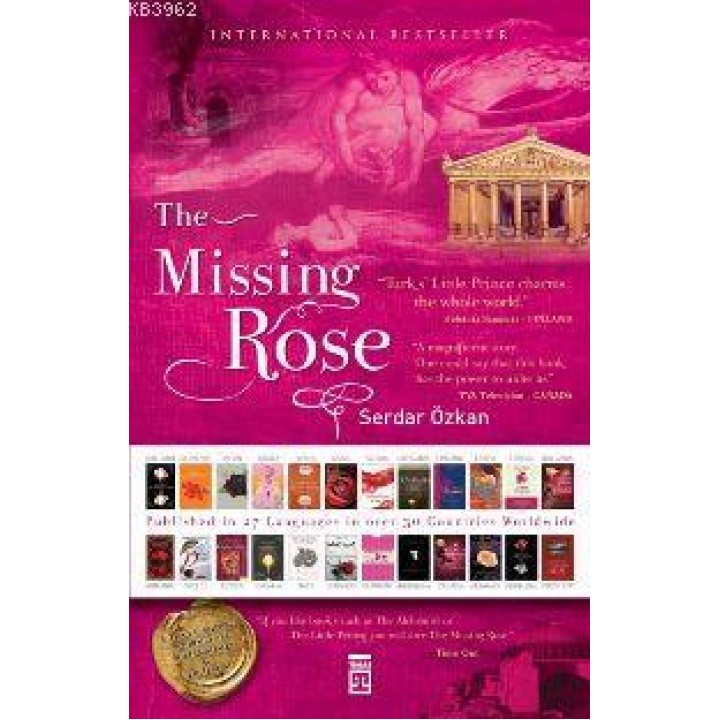 The Missing Rose (Ciltli)