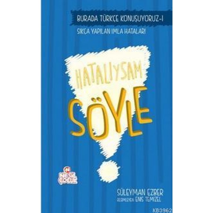 Hatalıysam Söyle