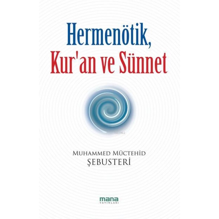 Hermenötik, Kur'an ve Sünnet