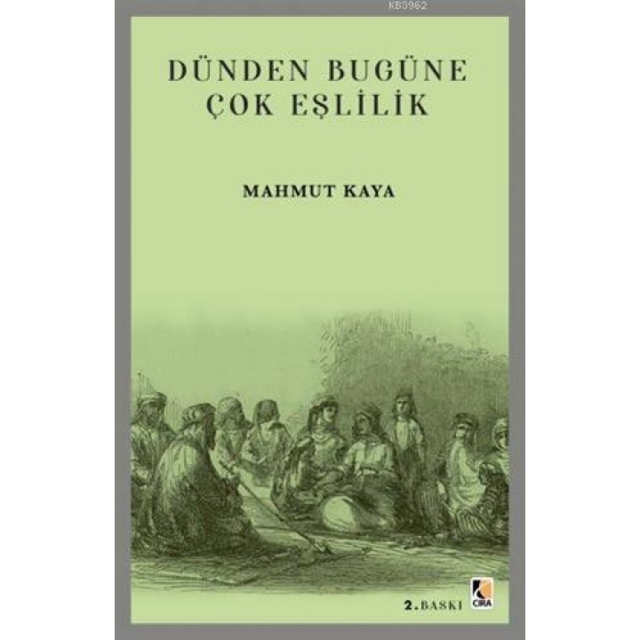 Dünden Bugüne Çok Eşlilik