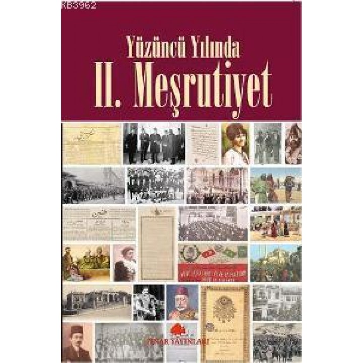 Yüzüncü Yılında II. Meşrutiyet