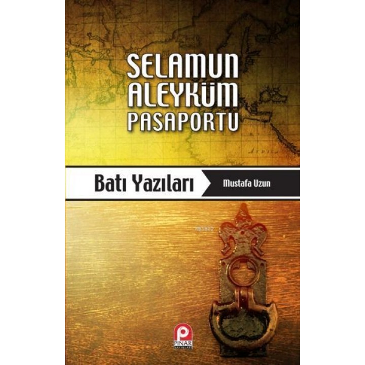 Selamun Aleyküm Pasaportu: Batı Yazıları