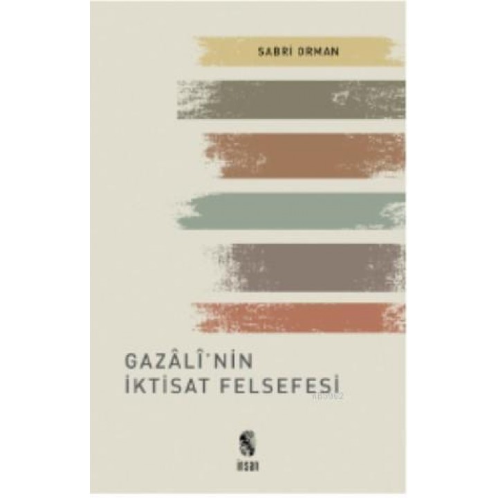 Gazâlî'nin İktisat Felsefesi