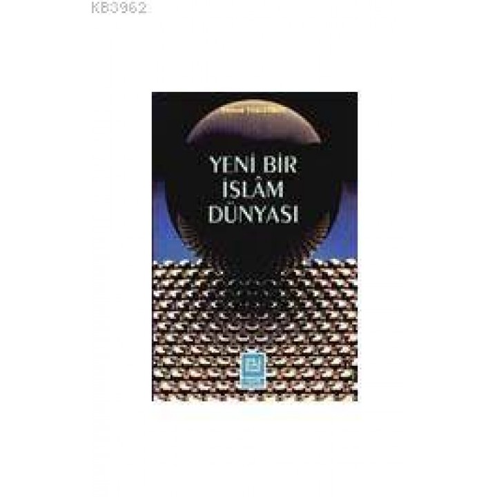 Yeni bir Islam Dünyasi