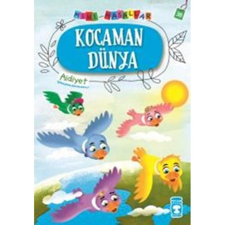 Kocaman Dünya - Mini Masallar 4