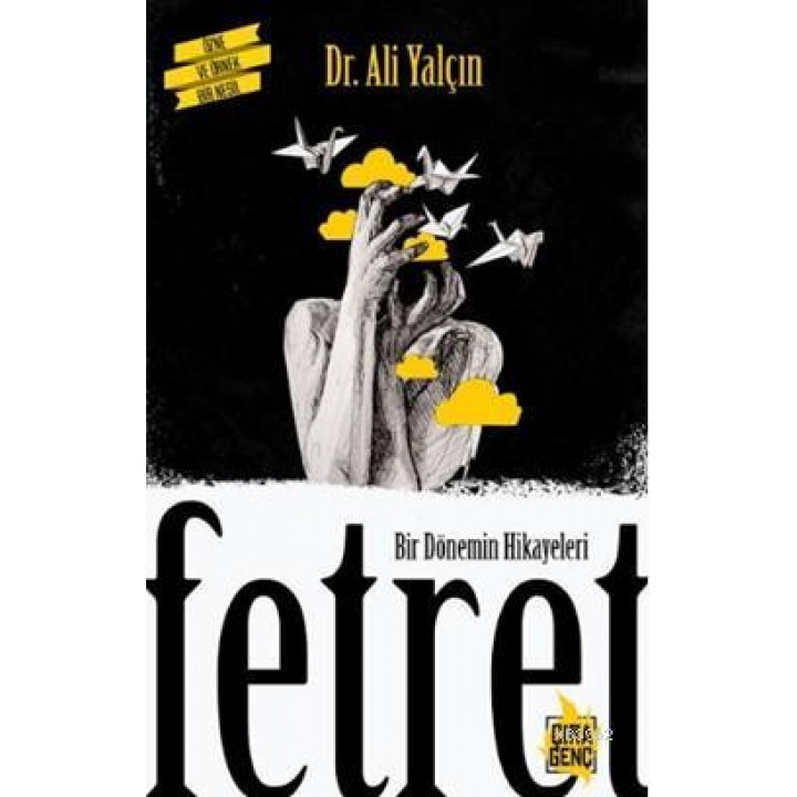 Bir Dönemin Hikayeleri - Fetret