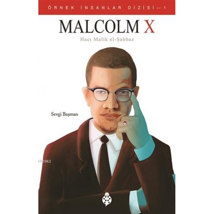Malcolm X (Hacı Malik El-Şahbaz)