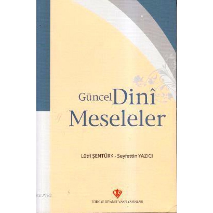 Güncel Dini Meseleler