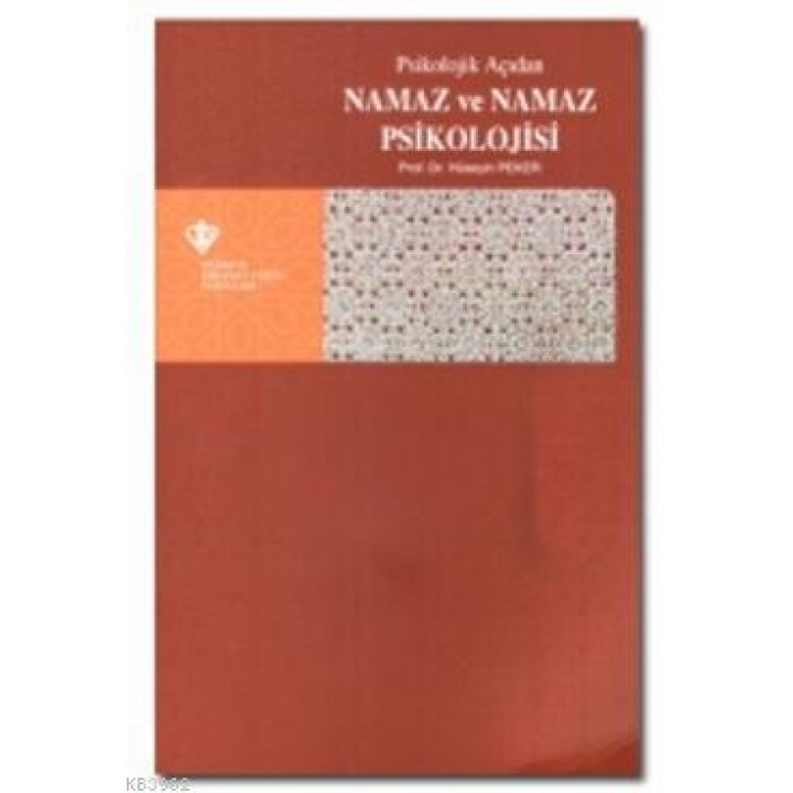 Psikolojik Açıdan Namaz ve Namaz Psikolojisi