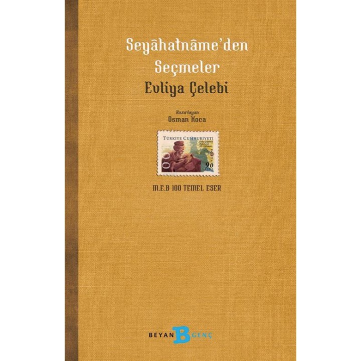 Evliya Çelebi Seyahatnâme'den Seçmeler