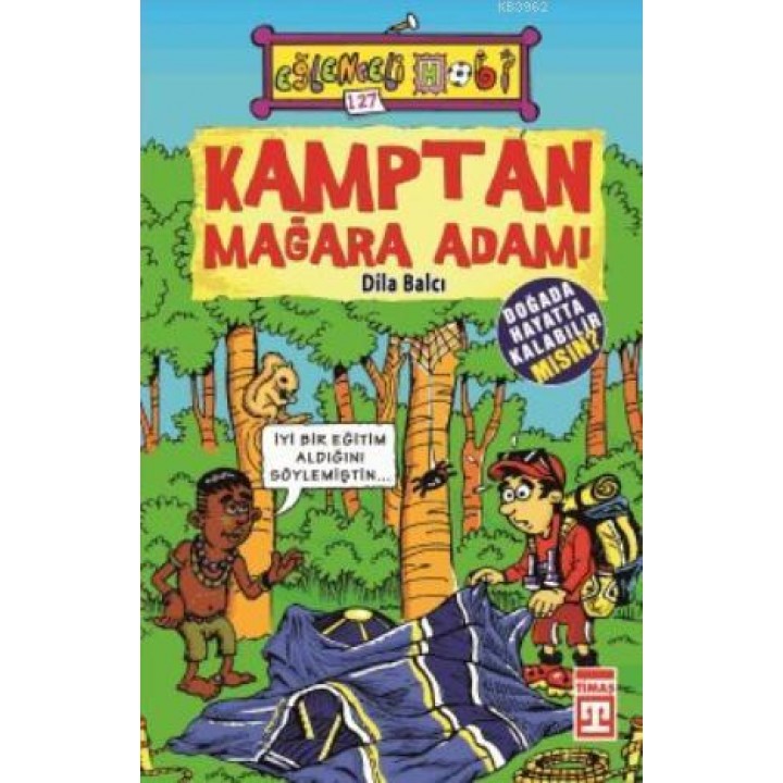 Kamptan Mağara Adamı