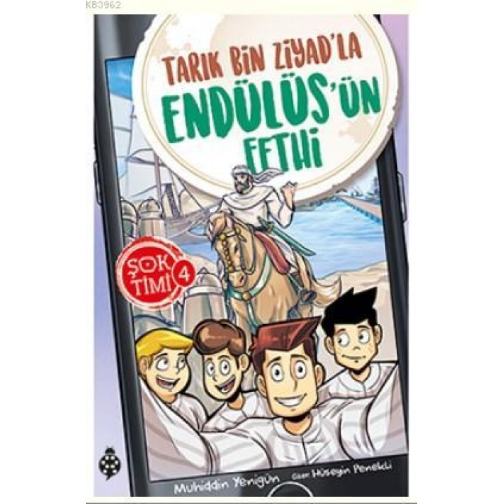 Şok Timi - 4; Tarık Bin Ziyad'la Endülüs'ün Fethi