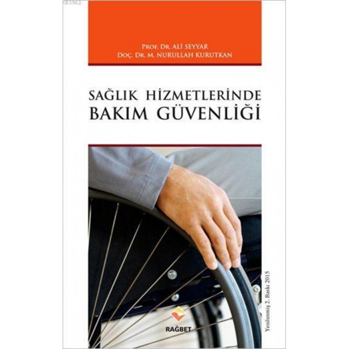 Sağlık Hizmetlerinde Bakım Güvenliği