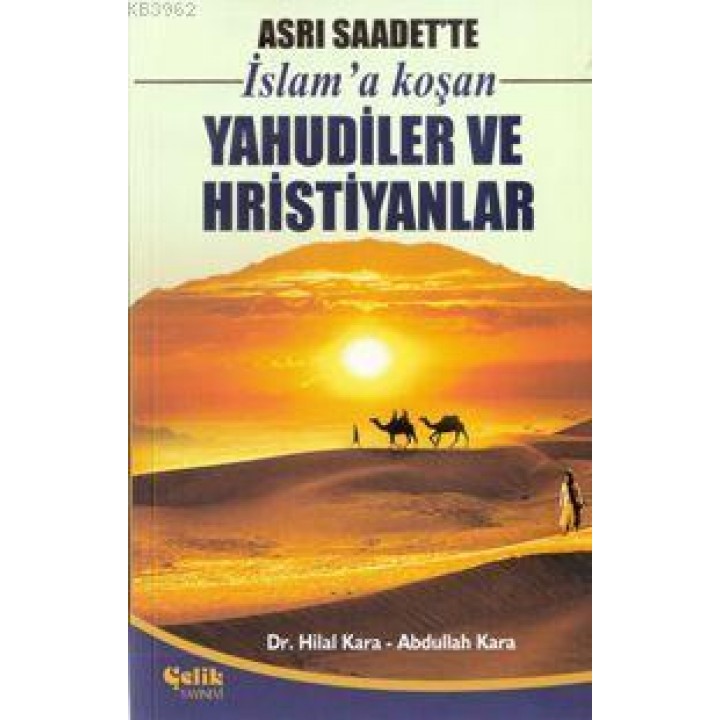 Asrı Saadet'te İslam'a Koşan Yahudiler ve Hristiyanlar