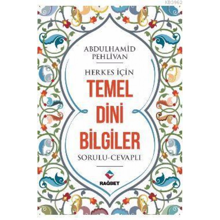Herkes İçin Temel Dini Bilgiler