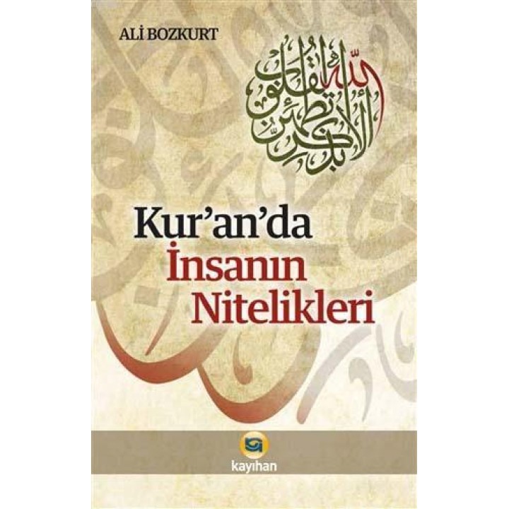 Kur'an'da İnsanın Nitelikleri