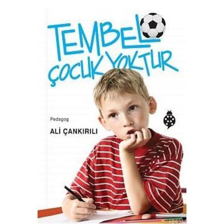 Tembel Çocuk Yoktur