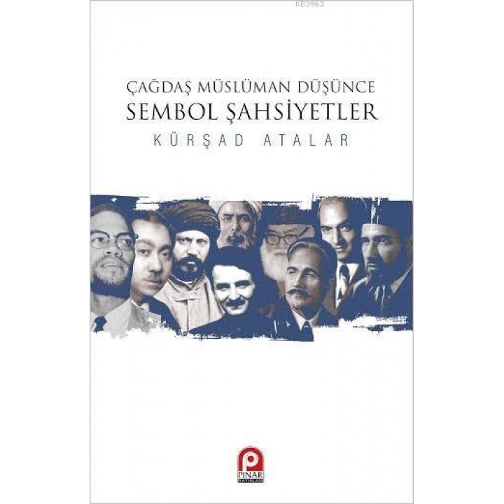 Çağdaş Müslüman Düşünce Sembol Şahsiyetler