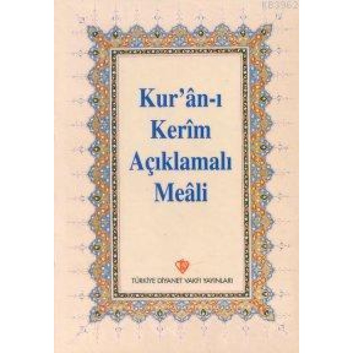 Kur'an-ı Kerim Açıklamalı Meali (Hafız Boy Arapçasız)