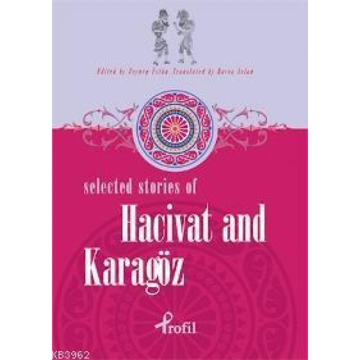 Selected Stories Of Hacivat And Karagöz