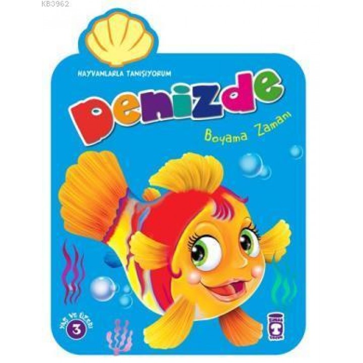 Denizde Boyama Zamanı (3+ Yaş); Hayvanlarla Tanışıyorum