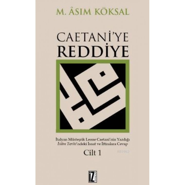 Caetani'ye Reddiye (2 Cilt)