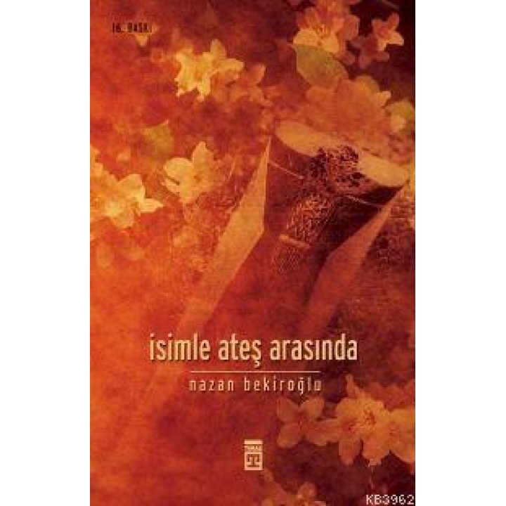 İsimle Ateş Arasında