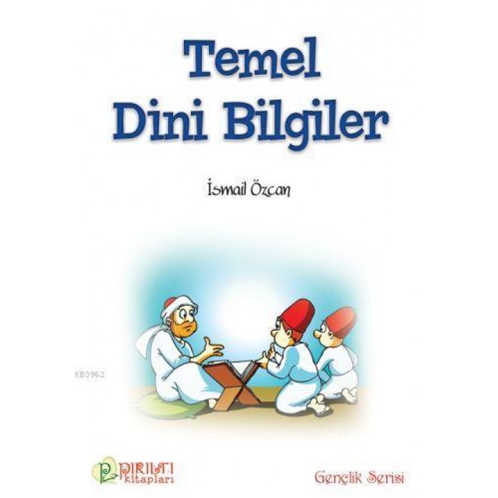 Temel Dini Bilgiler